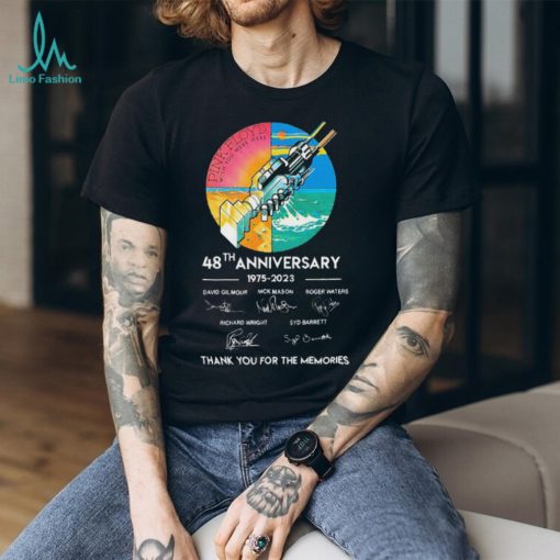 Pink Floyd Wish You Were Here 48th Anniversary Thank You For The Memories Signature Shirt