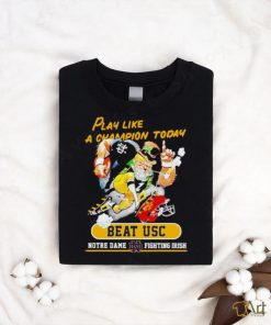 Play like a Champion today beat USC Notre Dame Fighting Irish shirt