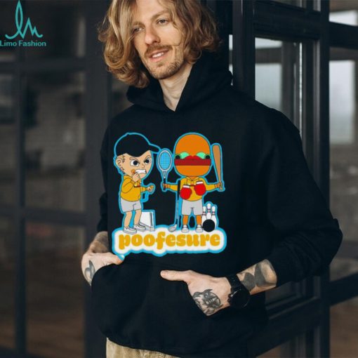 Poofesure Poofesure shirt, hoodie, sweater and tank top