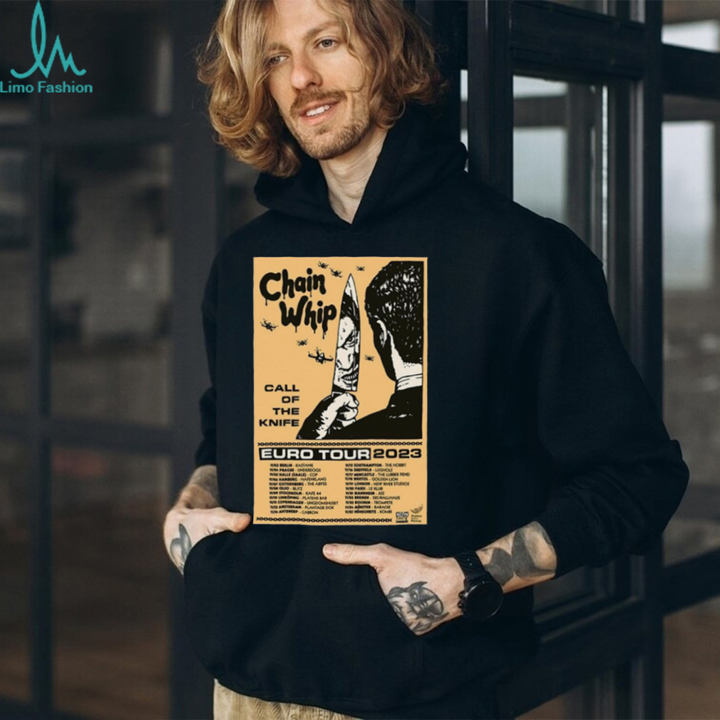 Poster Chain Whip Band Euro Tour 2023 Shirt Poster Chain Whip Band Euro Tour 2023 Shirt