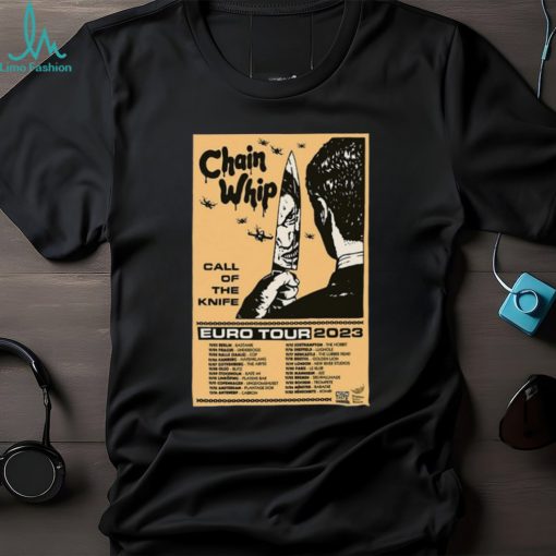 Poster Chain Whip Band Euro Tour 2023 Shirt