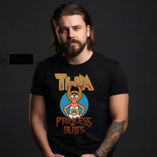 Princess Of Butts Shirt