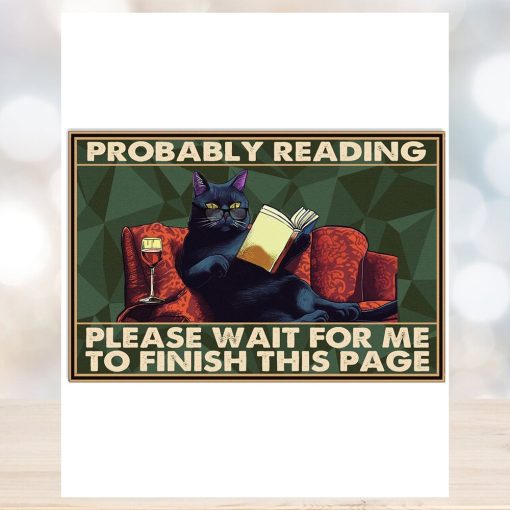 Probably Reading Please Wait For Me To Finish This Page Poster