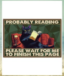 Probably Reading Please Wait For Me To Finish This Page Poster