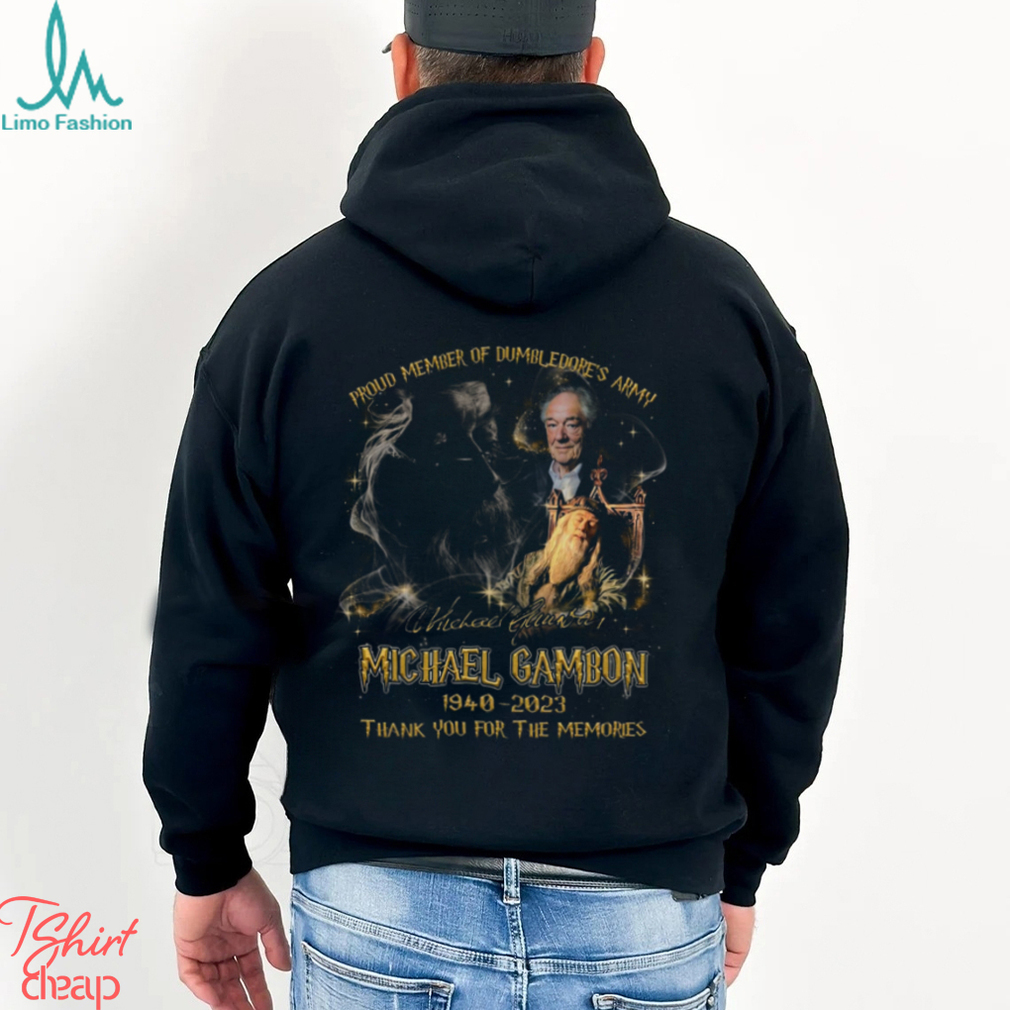 Proud Member Of Dumbledore’s Army Michael Gambon 1940 – 2023 Thank You For The Memories Unisex T Shirt Proud Member Of Dumbledore’s Army Michael Gambon 1940 – 2023 Thank You For The Memories Unisex T Shirt