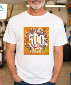 Proud Of Each And Every One Of Drivers Contributed 500 Podiums For McLaren F1 Unisex T shirt