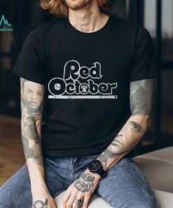 RED OCTOBER PHILLY SHIRT