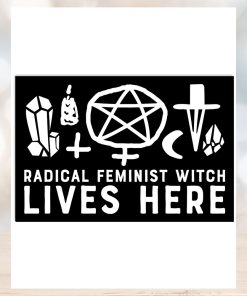 Radical Feminist Witch LIves Here Poster