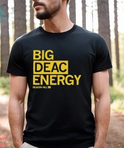 Raygun Merch Big Deac Energy shirt