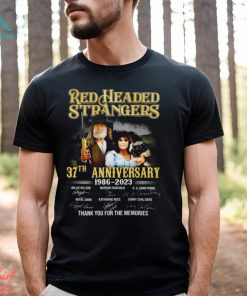 Red Headed Stranger 37th Anniversary 1986 – 2023 Thank You For The Memories Unisex T Shirt