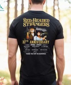 Red Headed Stranger 37th Anniversary 1986 – 2023 Thank You For The Memories Unisex T Shirt