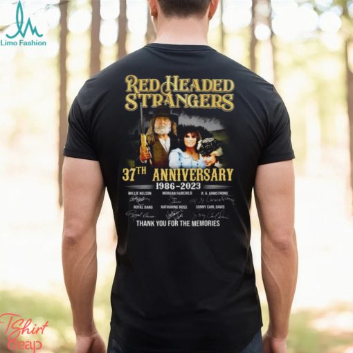 Red Headed Stranger 37th Anniversary 1986 – 2023 Thank You For The Memories Unisex T Shirt
