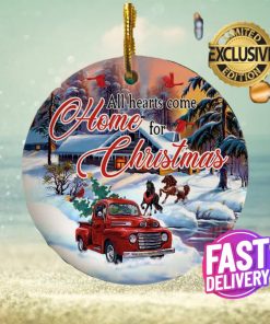 Red Truck All Hearts Come Home For Christmas Horses And Cardinals Decorations Christmas Ornament