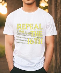 Repeal The 16th Amendment 1040 shirt
