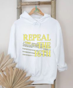 Repeal The 16th Amendment 1040 shirt