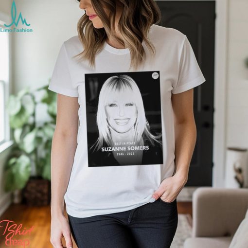 Rest In Peace Suzanne Somers 1946 2023 Shirt