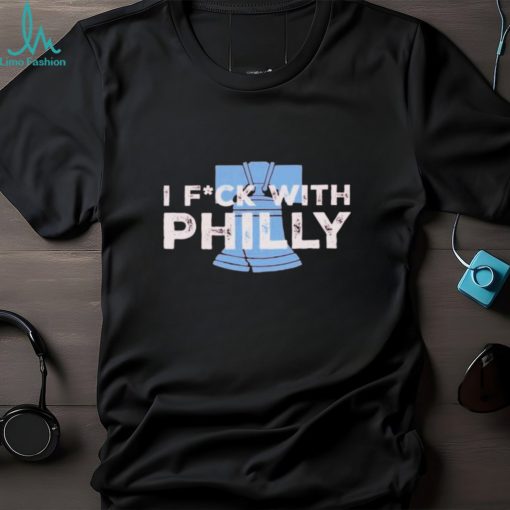 Ring The Bell I Fuck With Philly Shirt