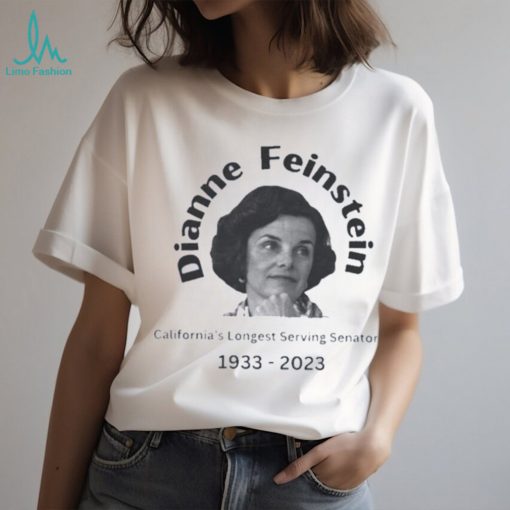 Rip Dianne Feinstein California Senate 1933 2023 T Shirt