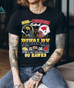 Rivalry Iowa Hawkeyes 15 06 Wisconsin Badgers go Hawks October 14 2023 shirt