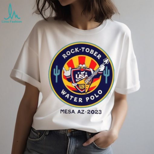 Rock Tober Water Polo Mesa AZ 2023 shirt