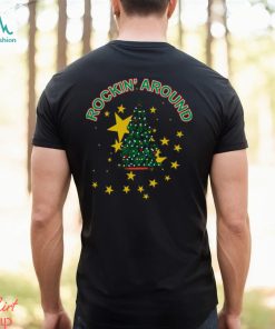 Rockin Around The Christmas Tree Essential Shirt, hoodie, sweater, long sleeve and tank top Rockin Around The Christmas Tree Essential Shirt