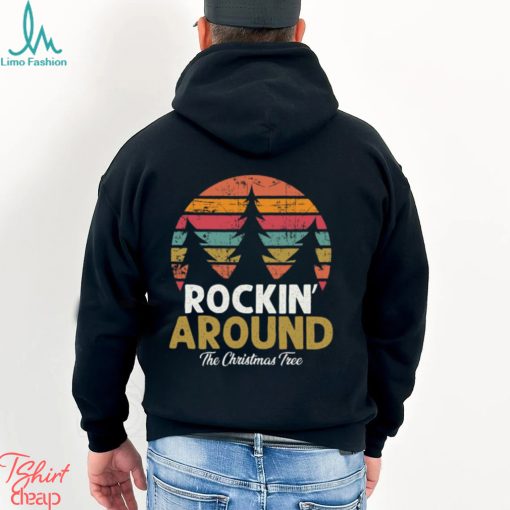 Rockin’ Around The Christmas Tree Retro Classic Shirt