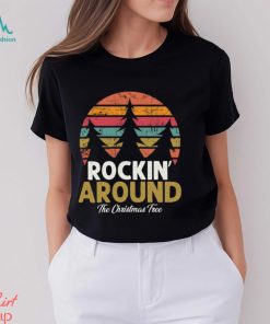Rockin’ Around The Christmas Tree Retro Classic Shirt