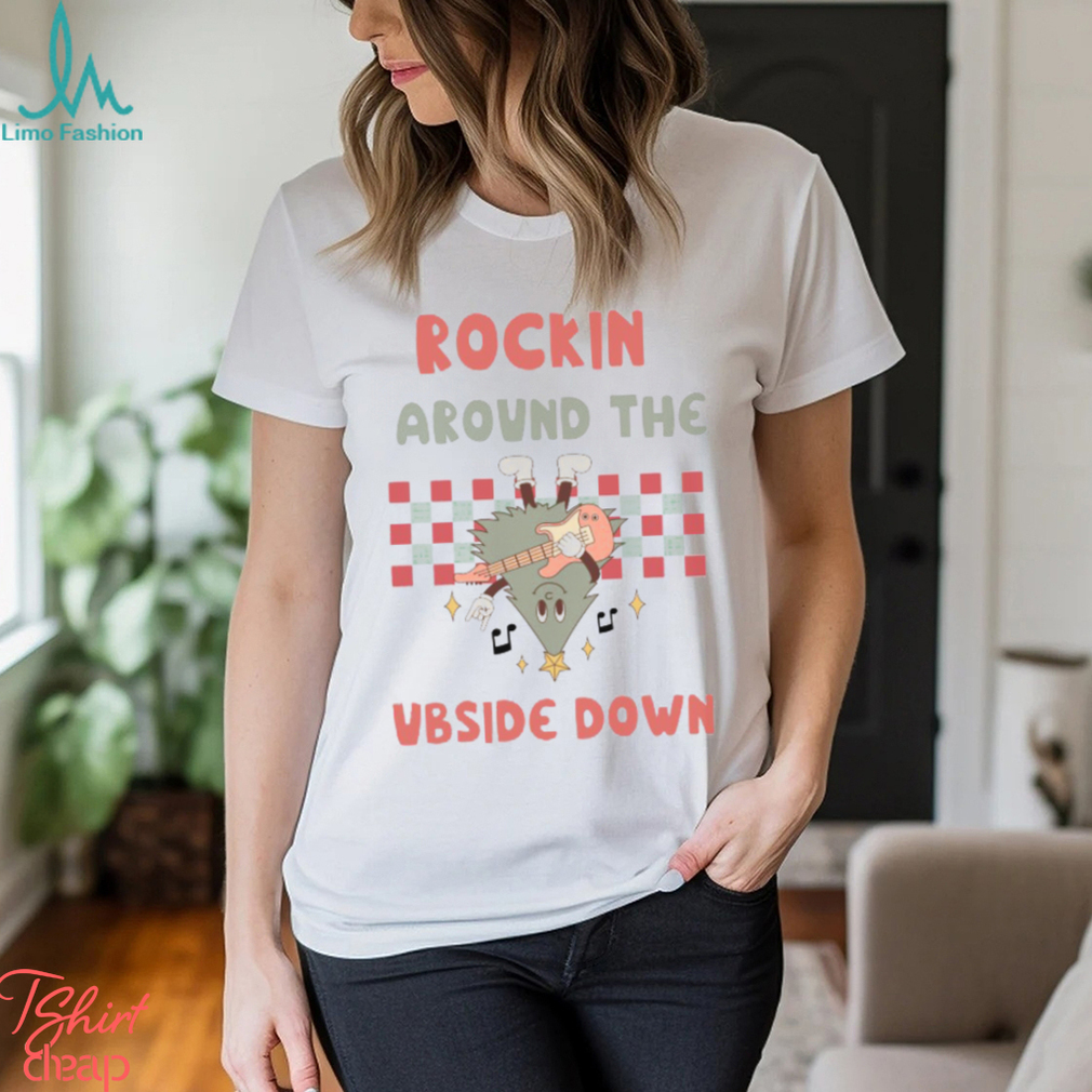 Rockin Around The Ubside Down – Retro Vintage Essential  Shirt Rockin Around The Ubside Down – Retro Vintage Essential  Shirt
