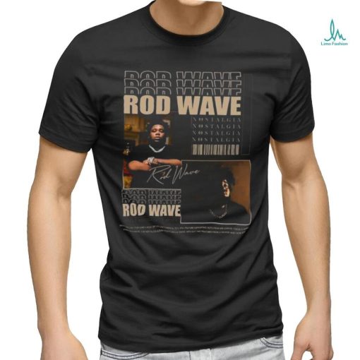 Rod Wave Nostalgia shirt