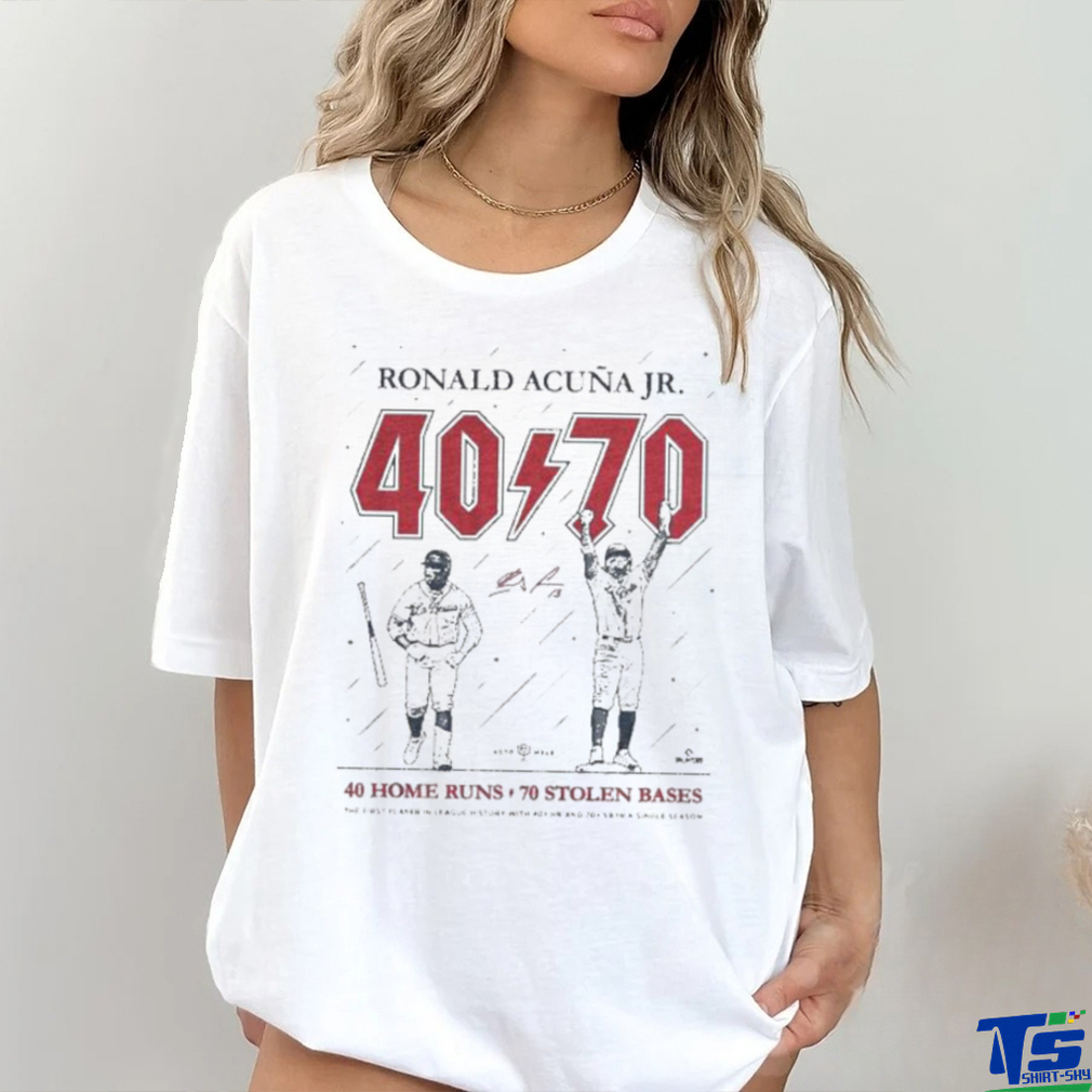 Quality Ronald Acuña Jr 70 Stolen Base And 40 Home Runs First In History  Unisex T-Shirt - Roostershirt