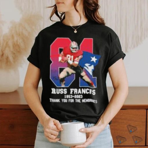 Russ Francis 1953  2023 Patriots Thank You For The Memories T Shirt