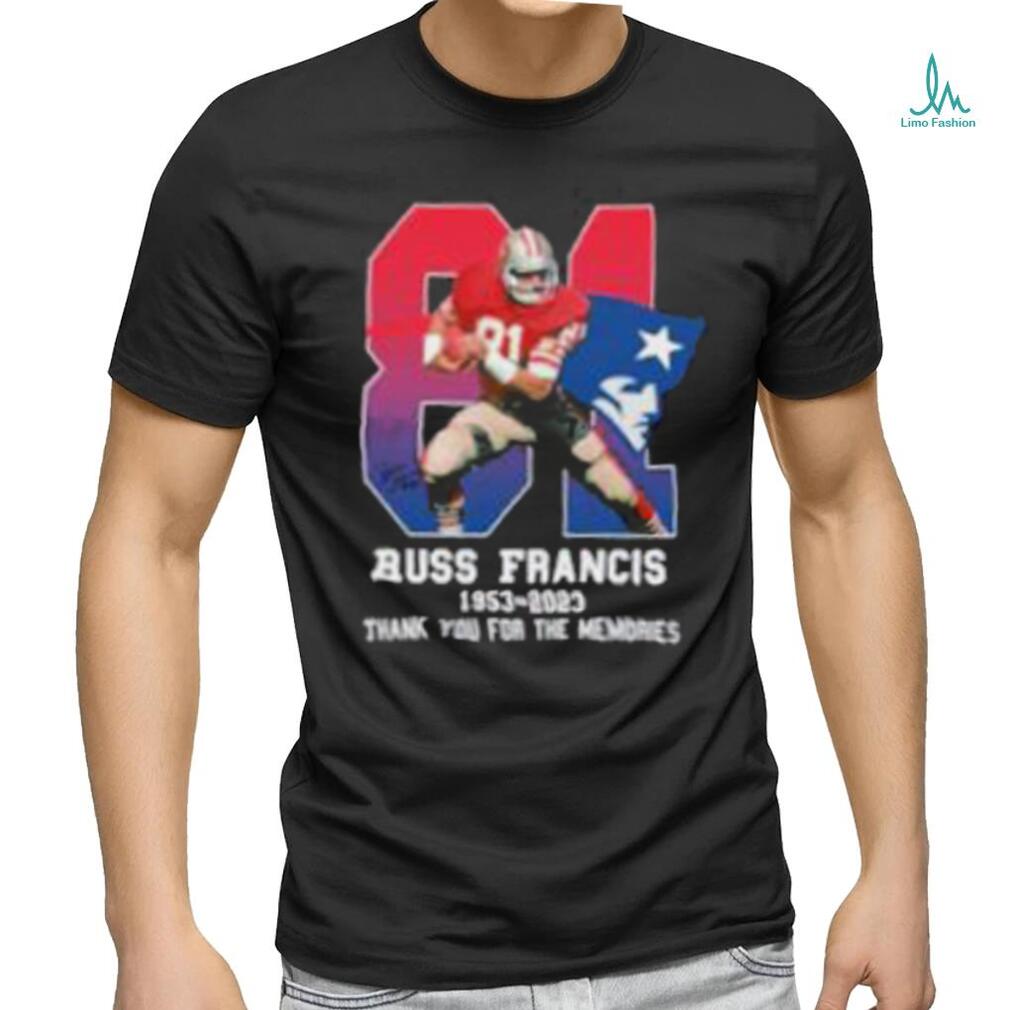 Russ Francis 1953 2023 Patriots Thank You For The Memories T Shirt