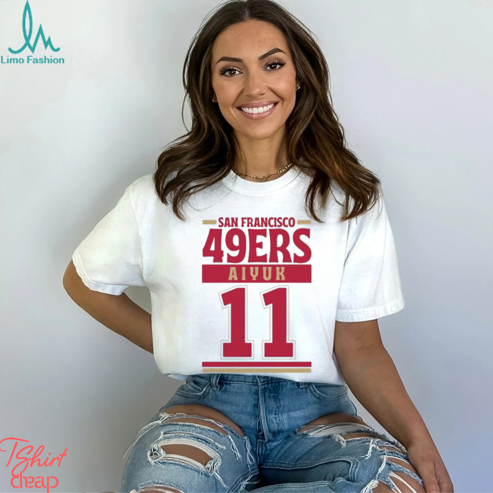 San Francisco 49ERS Brandon Aiyuk 11 Fans Shirt San Francisco 49ERS Brandon Aiyuk 11 Fans Shirt