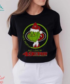 San Francisco 49ers NFL Christmas Grinch I Hate People But I Love My Favorite Football Team T Shirt