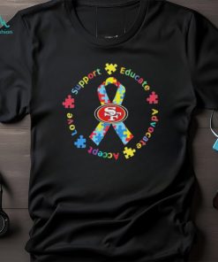 San Francisco 49ers Support Educate Advocate Accept Love Shirt