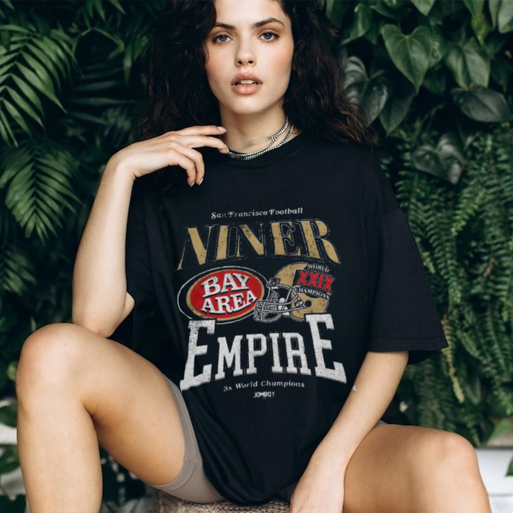 San Francisco Football Ninner Bay Area Empire 5X World Champions Shirts -  Nvamerch