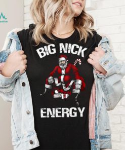 Santa Big Nick Energy Christmas T Shirt