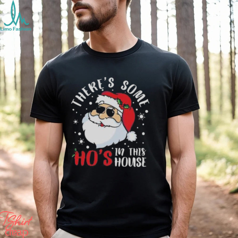 Santa Claus there’s some ho’s in this house Christmas shirt1 Santa Claus there’s some ho’s in this house Christmas shirt1