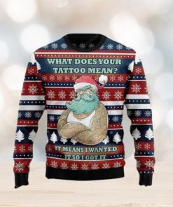 Santa Clause Love Tattoo Wanted It So Got It Ugly Christmas Sweater Impressive Gift For Men And Women