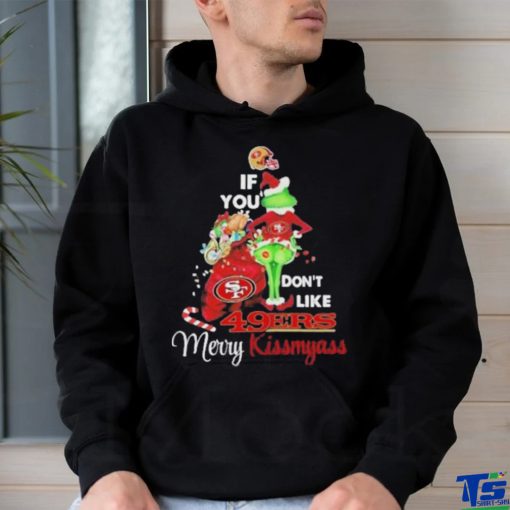 Santa Grinch If you don’t like 49Ers Merry kissmyass 2023 shirt