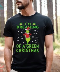 Santa Grinch I’m dreaming of a green Christmas shirt