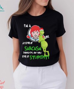 Santa Grinch Wendy’s I’m a girl my level of sarcasm depends on your level of stupidity Christmas shirt