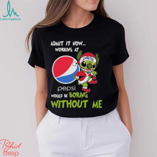 Santa Stitch Admit It Now Working At Pepsi Would Be Boring Without Me Christmas Shirt