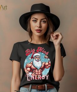 Santa’s Swole Patrol Big Nick Energy’ Christmas T Shirt
