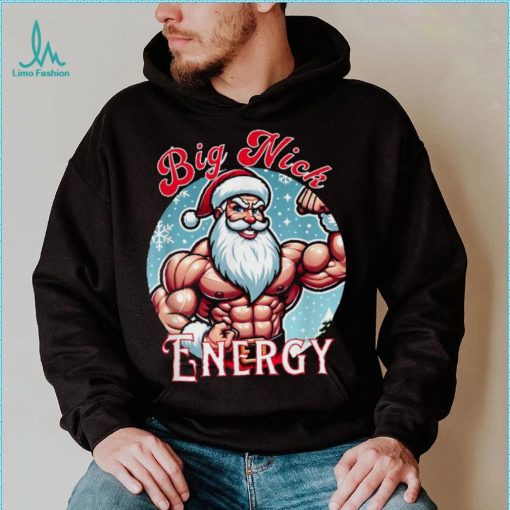 Santa’s Swole Patrol Big Nick Energy’ Christmas T Shirt