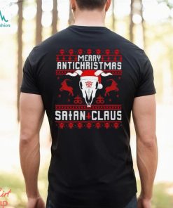 Satan Claus Merry Antichristmas Christmas shirt