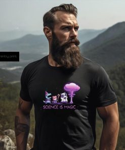 Science is Magic Shirt, hoodie, sweater, long sleeve and tank top Science is Magic Shirt