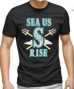 Seattle Mariners Sea Us Rise 2023 Shirt