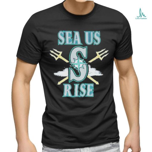 Seattle Mariners Sea Us Rise 2023 Shirt