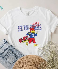 See you sooners later Kansas Jayhawks fottball mascot shirt